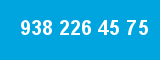 938 226 45 75